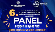 Malatya'da Aile ile Toplumsal Sorunlar Paneli, Bilim İnsanlarıyla Tartışılacak