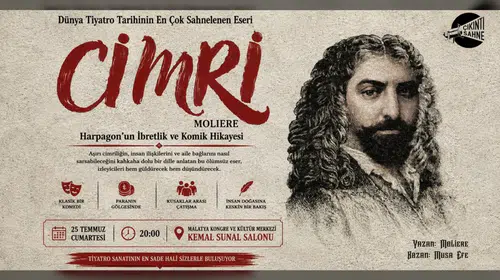 Moliere'in Ölümsüz Eseri "Cimri" Malatya'da Sahnelenecek
