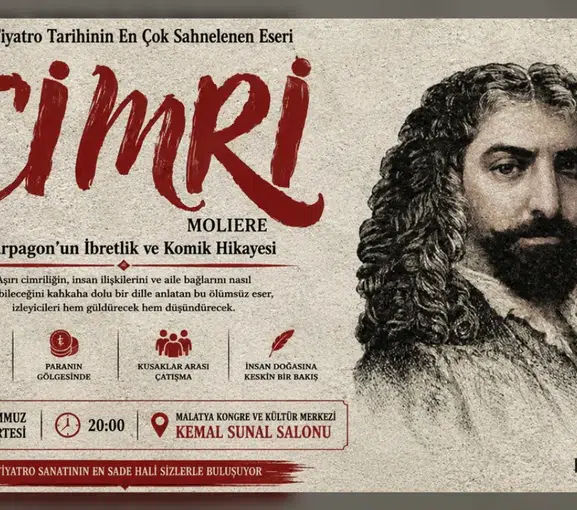 Moliere'in Ölümsüz Eseri "Cimri" Malatya'da Sahnelenecek